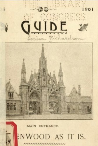 The cover of Louisa Richardson's 1901 guide to Green-Wood--a bargain at 25 cents!